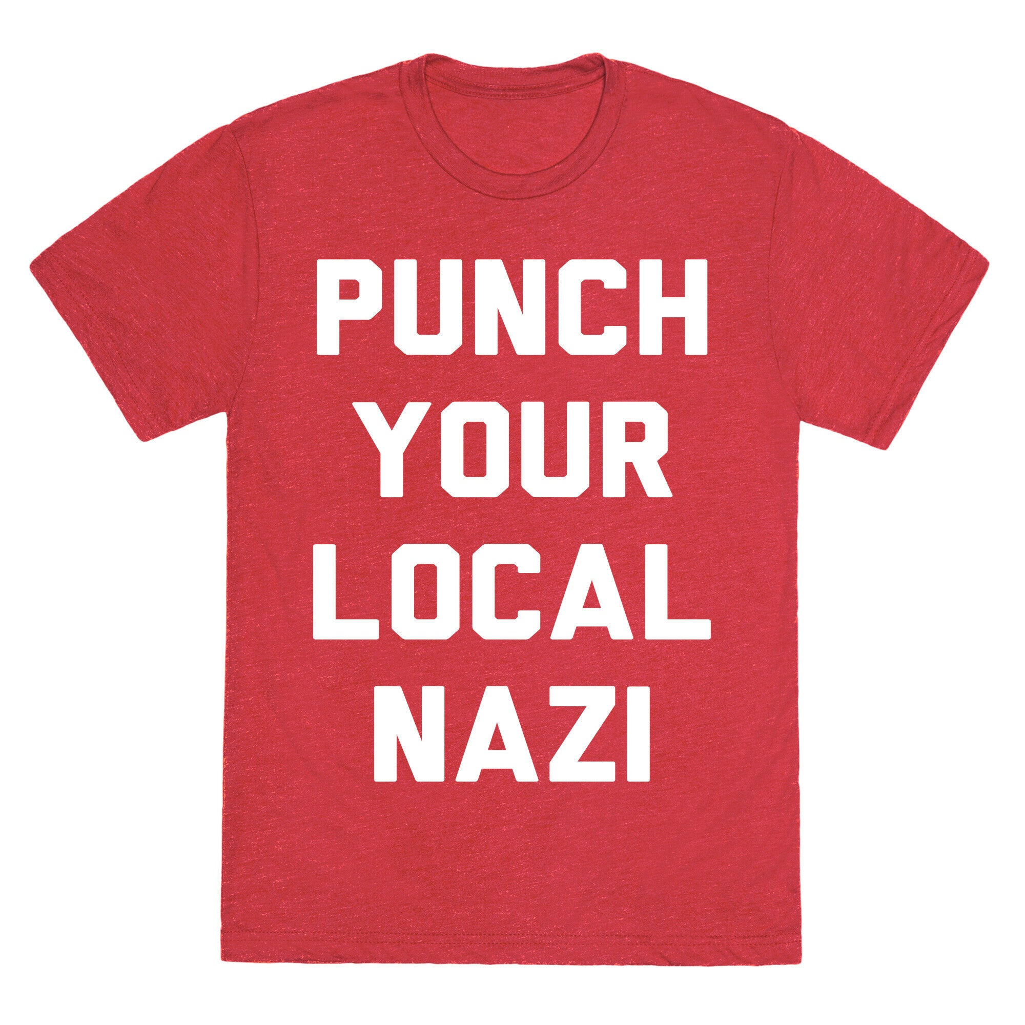 Punch Your Local Nazi Unisex Triblend Tee